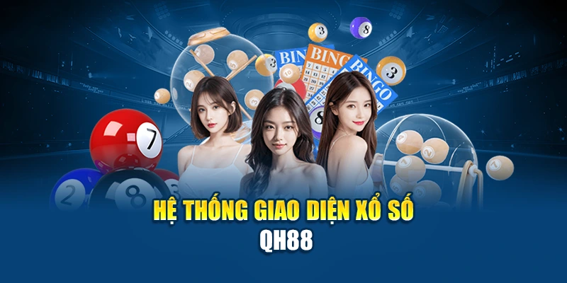 Giao diện xổ số QH88