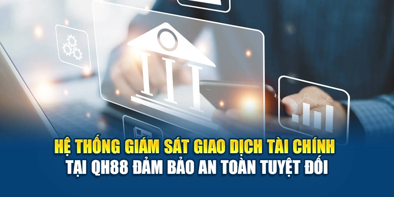 Điều khoản điều kiện QH88 về giám sát