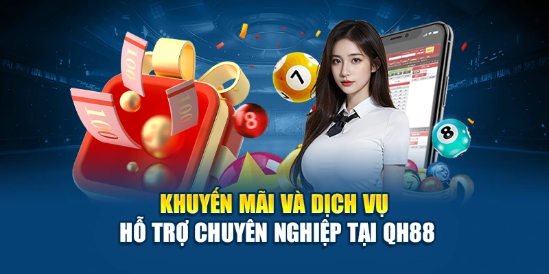 Khuyến mãi xổ số QH88